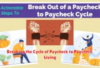 Breaking the Cycle of Paycheck to Paycheck Living