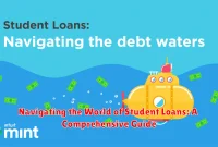 Navigating the World of Student Loans: A Comprehensive Guide