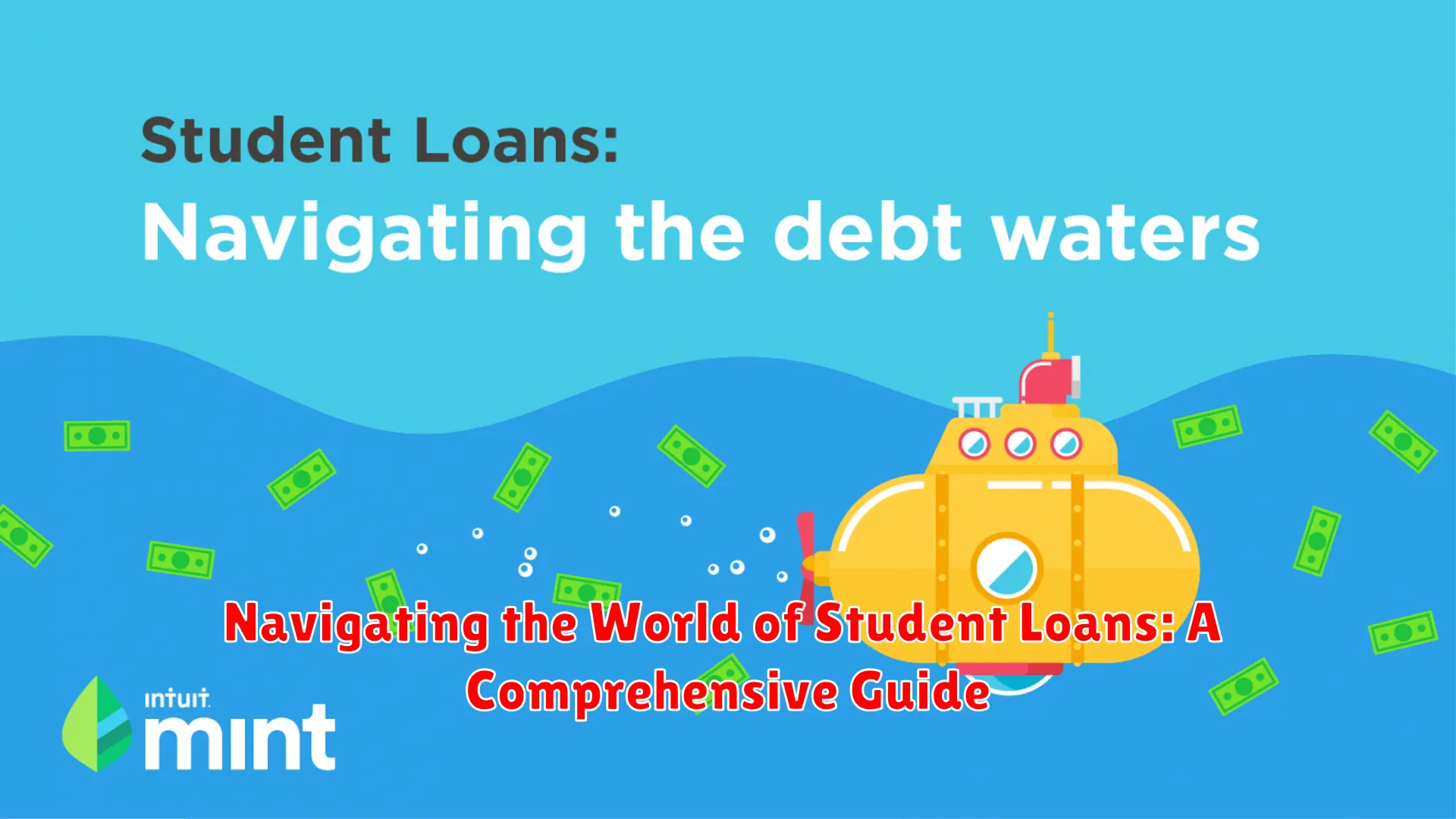 Navigating the World of Student Loans: A Comprehensive Guide