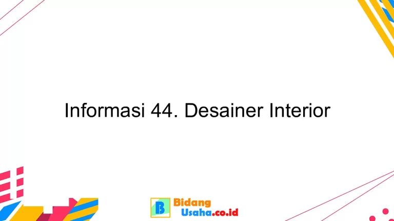 Informasi 44. Desainer Interior