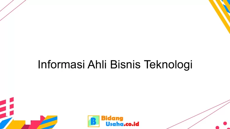 Informasi Ahli Bisnis Teknologi