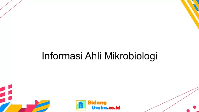 Informasi Ahli Mikrobiologi