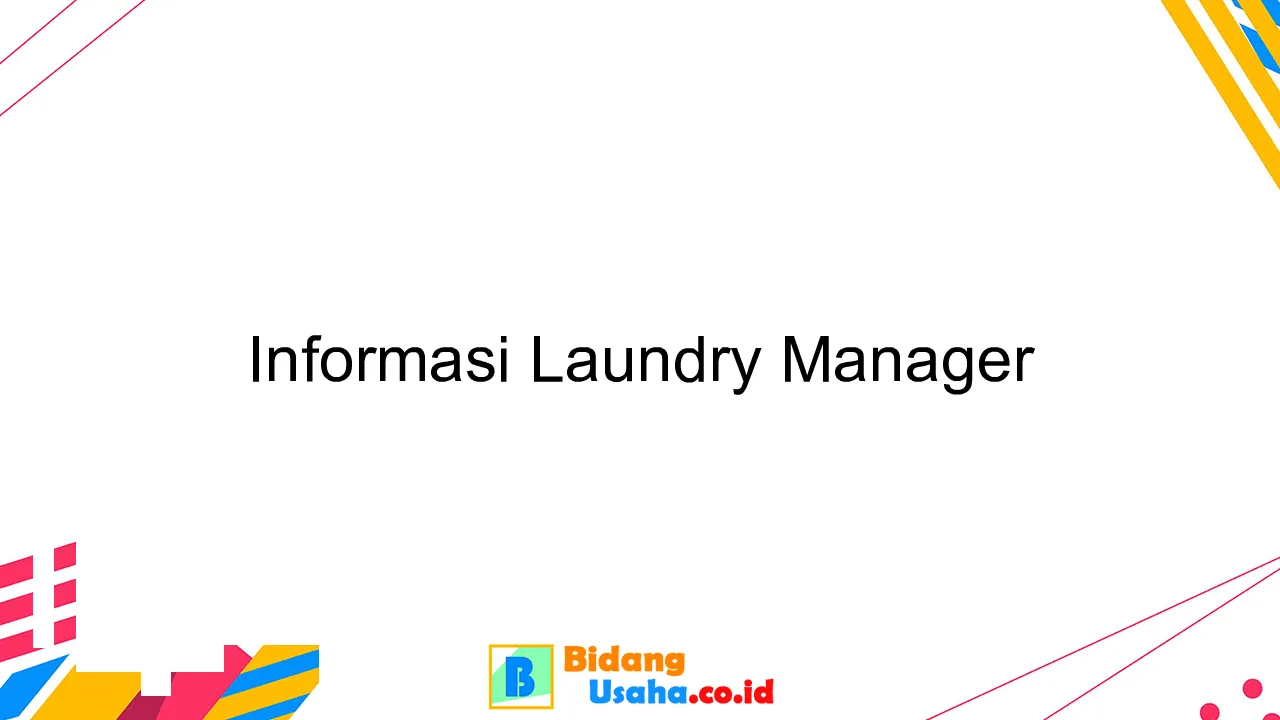 Informasi Laundry Manager