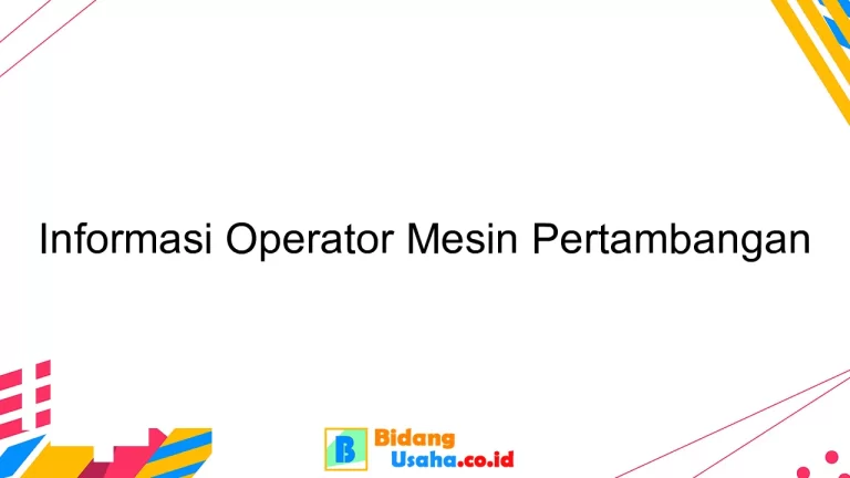 Informasi Operator Mesin Pertambangan