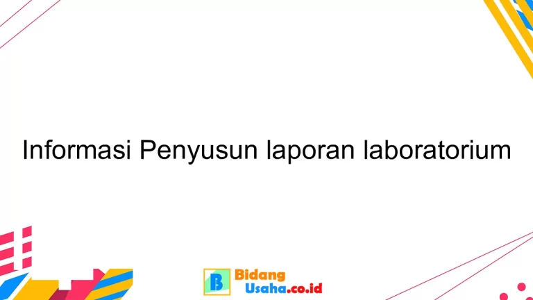 Informasi Penyusun laporan laboratorium