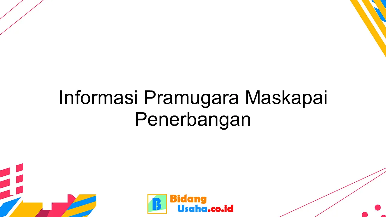 Informasi Pramugara Maskapai Penerbangan