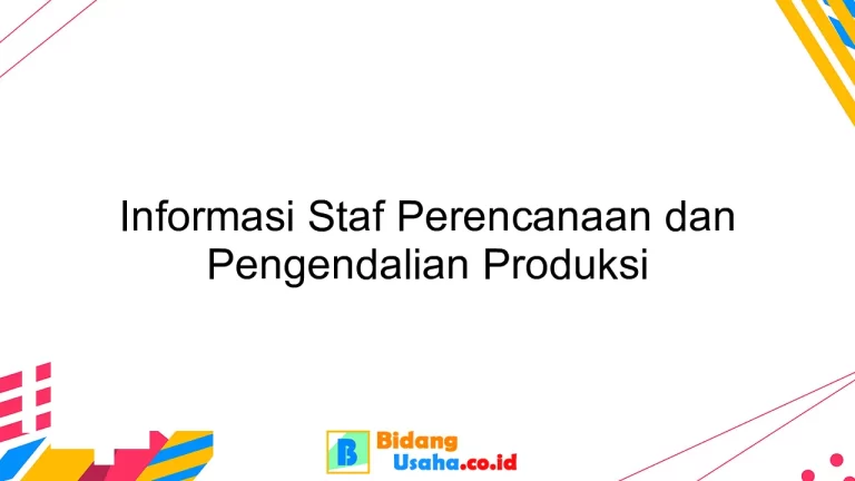 Informasi Staf Perencanaan dan Pengendalian Produksi