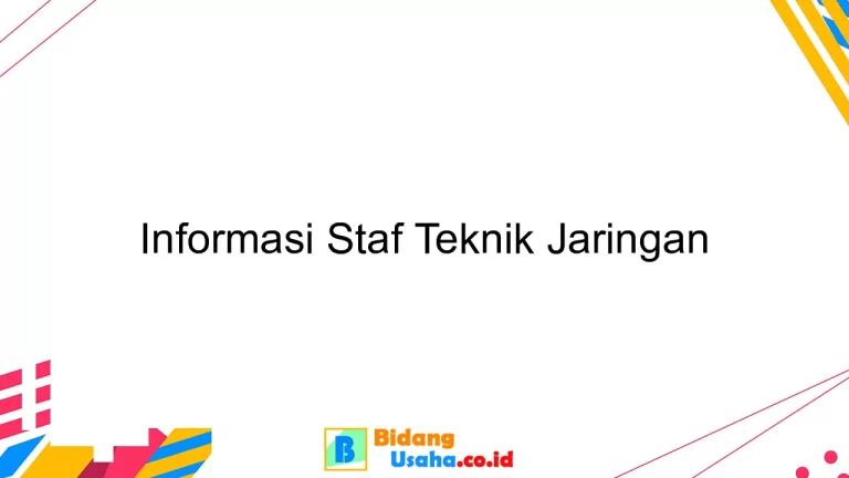 Informasi Staf Teknik Jaringan