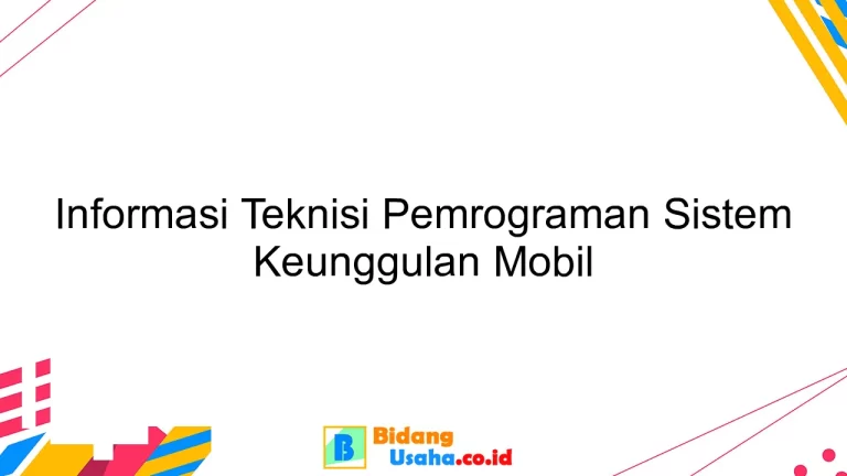 Informasi Teknisi Pemrograman Sistem Keunggulan Mobil