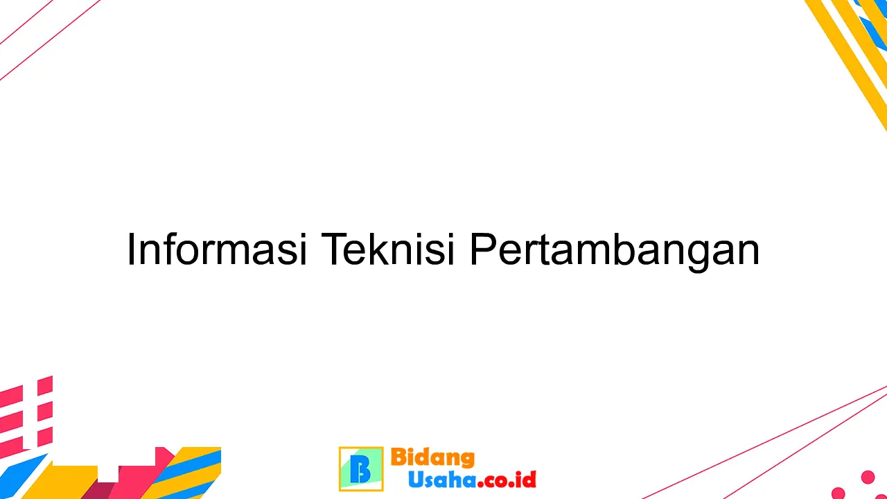 Informasi Teknisi Pertambangan