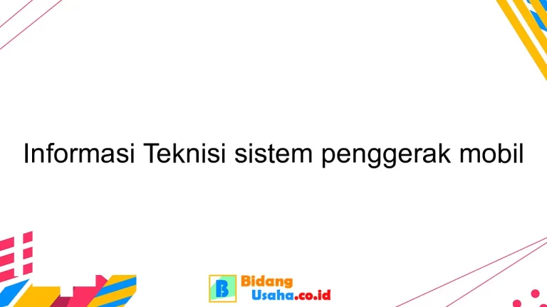 Informasi Teknisi sistem penggerak mobil