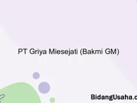 PT Griya Miesejati (Bakmi GM)