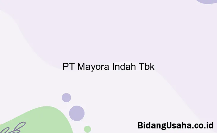 PT Mayora Indah Tbk