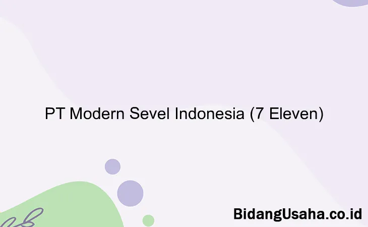 PT Modern Sevel Indonesia (7 Eleven)