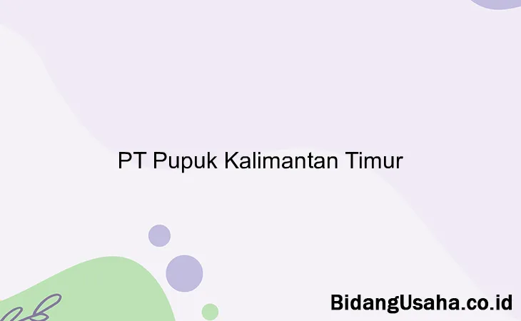 PT Pupuk Kalimantan Timur