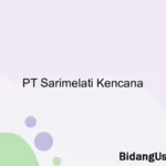 PT Sarimelati Kencana