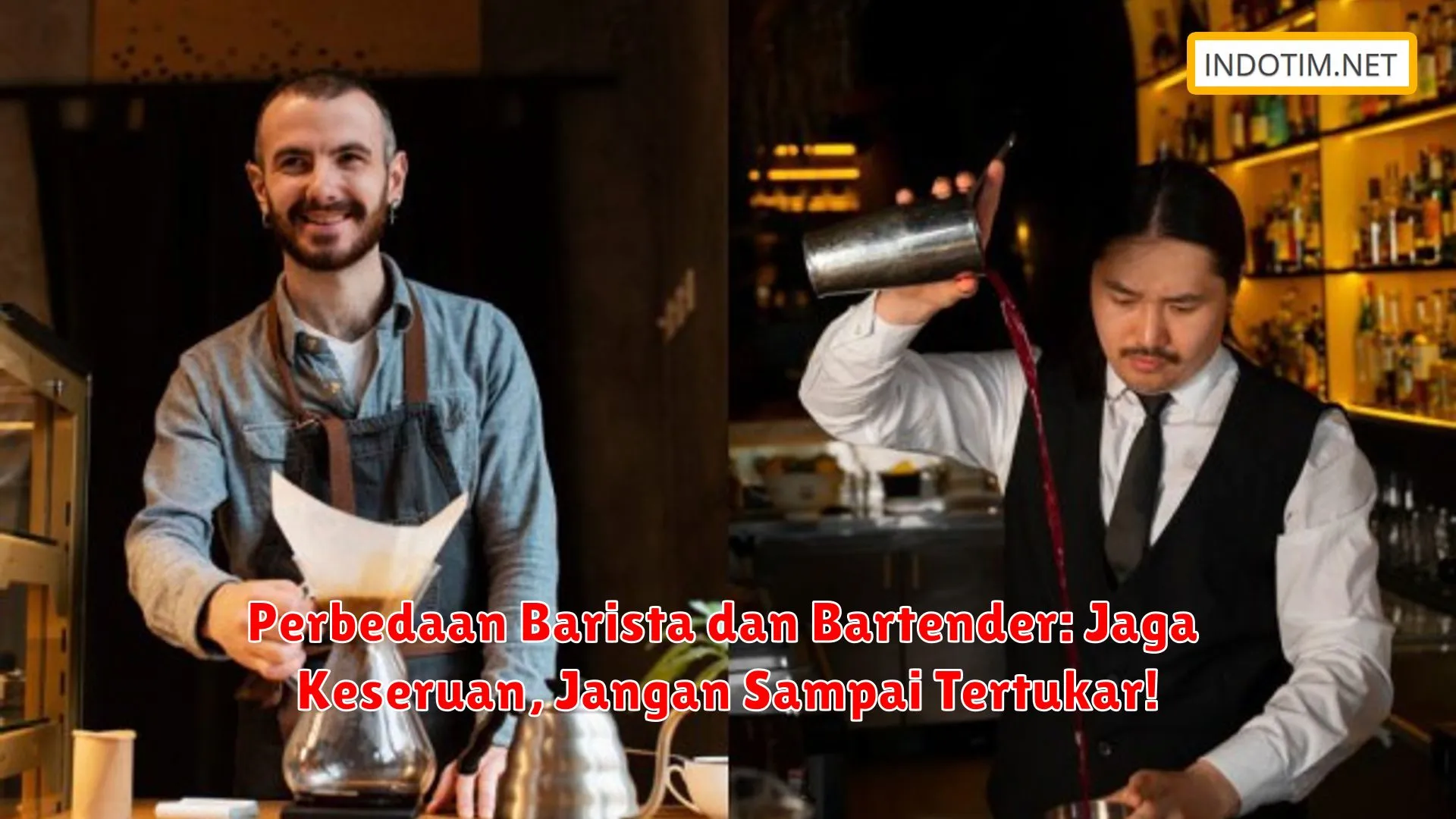 Perbedaan Barista dan Bartender: Jaga Keseruan, Jangan Sampai Tertukar!