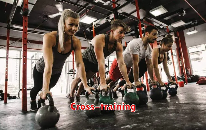 Cross-training