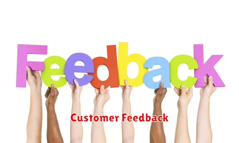 Customer Feedback