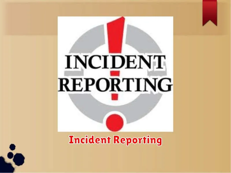 Incident Reporting