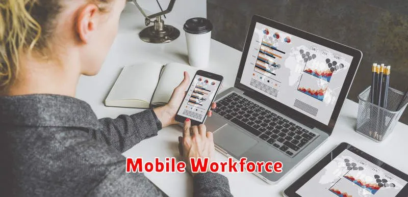 Mobile Workforce