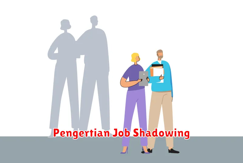 Pengertian Job Shadowing