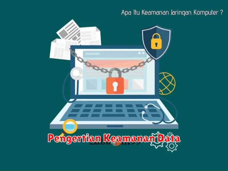 Pengertian Keamanan Data