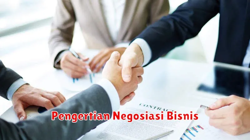 Pengertian Negosiasi Bisnis