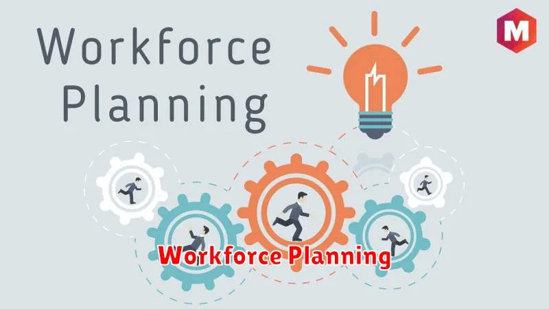 Workforce Planning